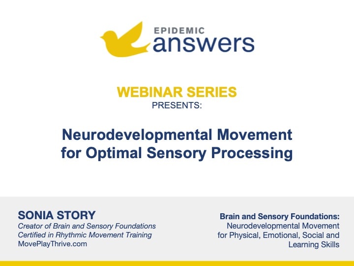 Neurodevelopmental Movement for Optimal Sensory Processing