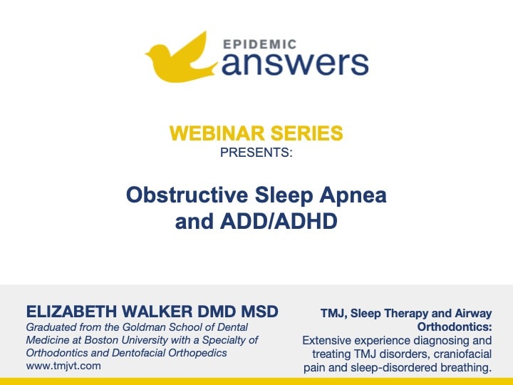 Obstructive Sleep Apnea and ADD/ADHD