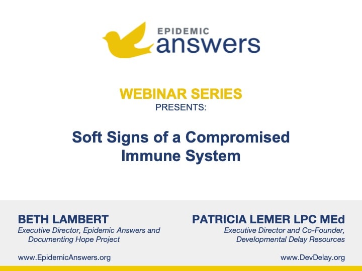 Soft Signs of a Compromised Immune System