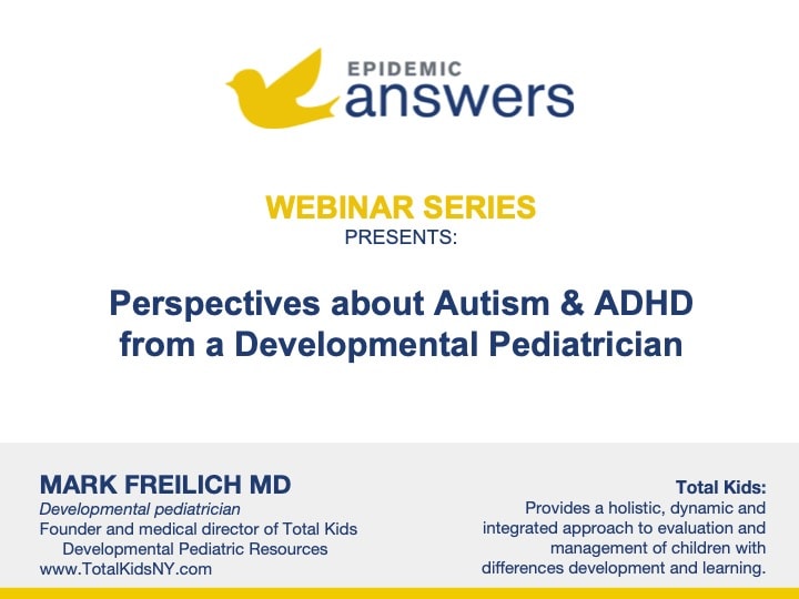 Perspectives about Autism and ADHD from a Developmental Pediatrician