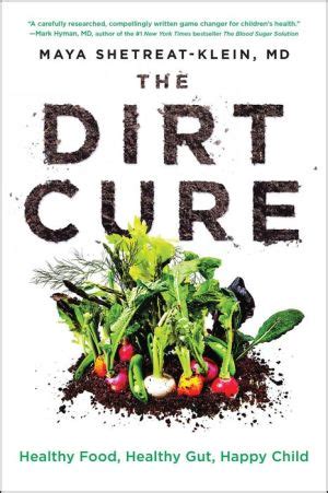 The Dirt Cure - Healthy Food, Healthy Gut, Happy Child