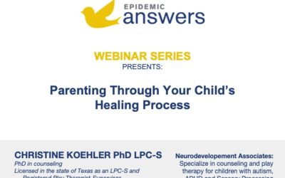 Parenting Through Your Child’s Healing Process