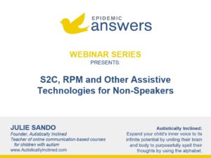 S2C, RPM and Other Assistive Technologies for Non-Speakers