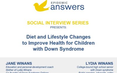 Diet and Lifestyle Changes​ to Improve Health for Children with Down Syndrome