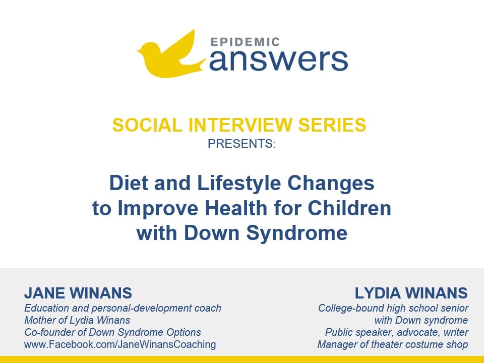 Diet and Lifestyle Changes  to Improve Health for Children with Down Syndrome